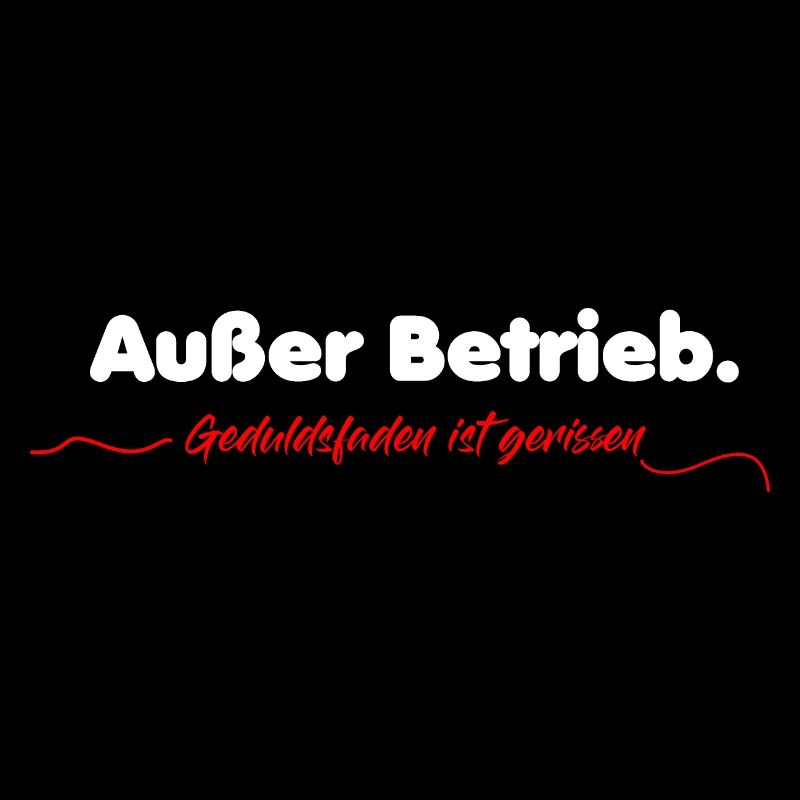 sprüche auser betrieb