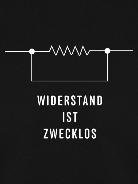 Widerstand ist zwecklos
