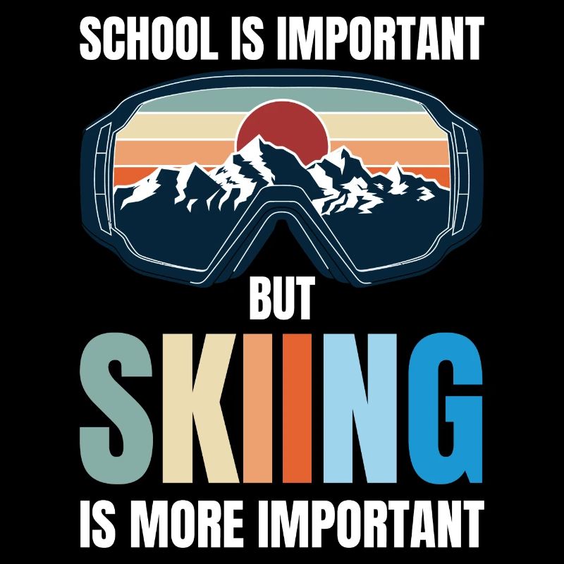 L’école est importante, mais le ski est plus important