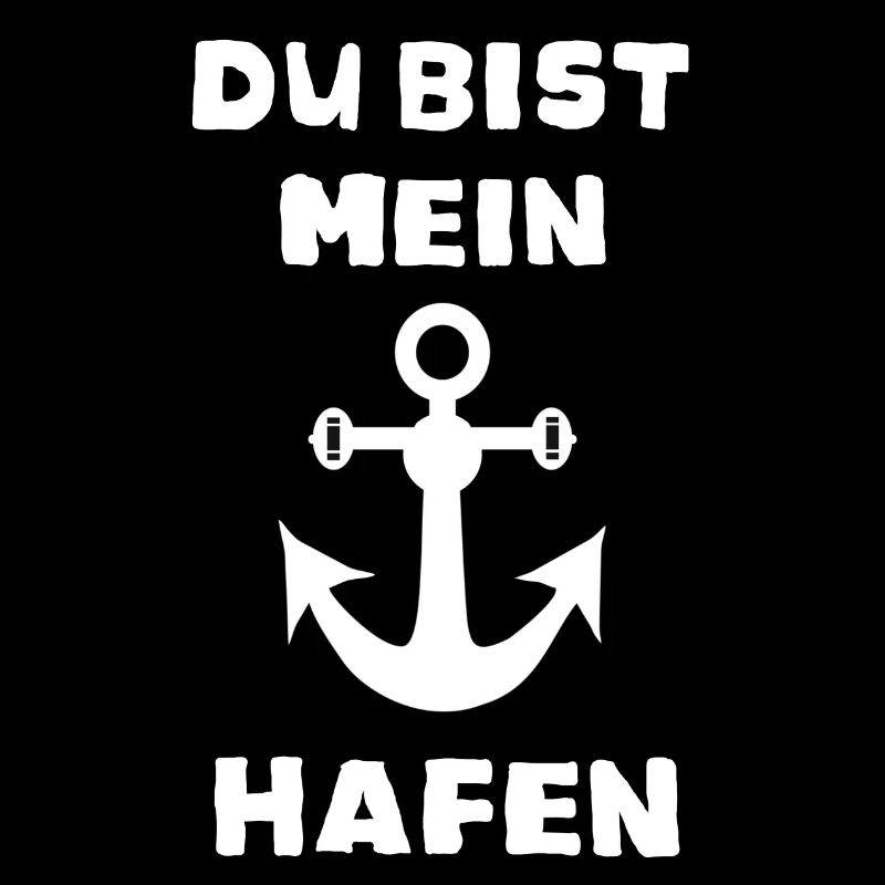 Du bist mein Hafen