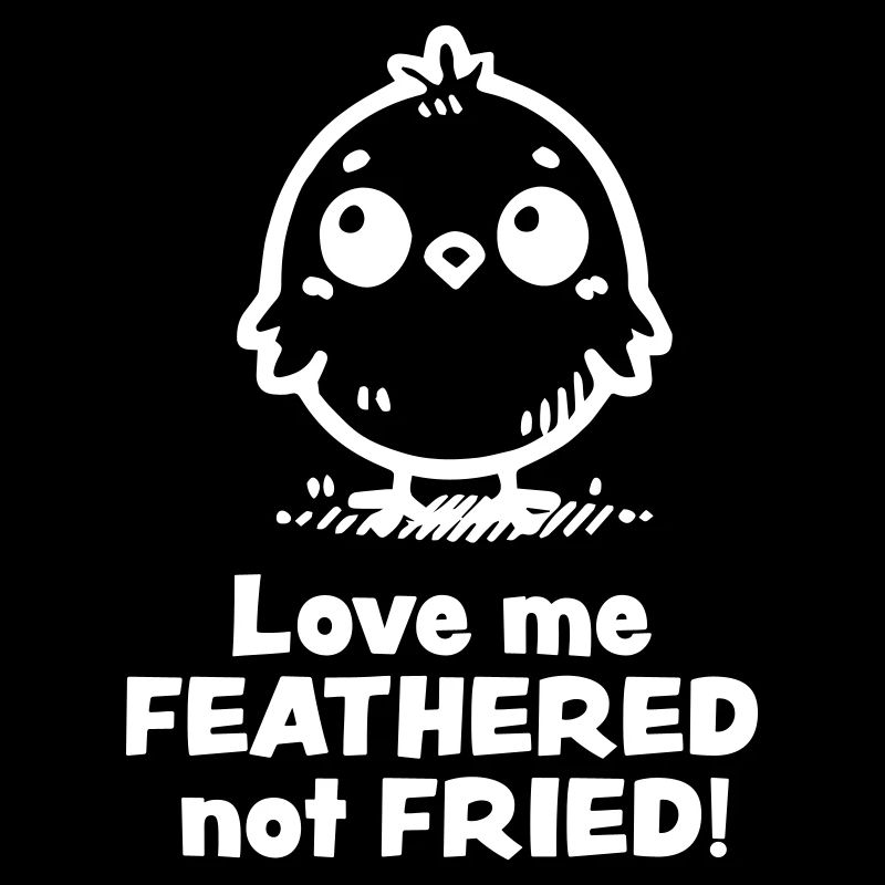 Feathered not Fried