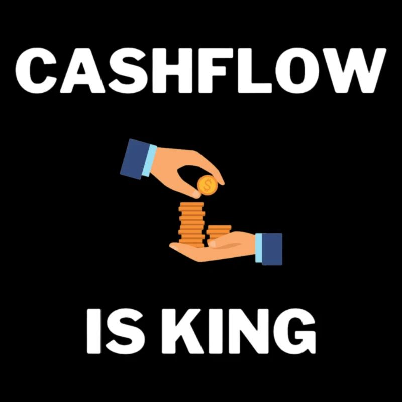 Cashflow is King