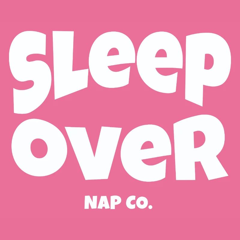 Sleep over