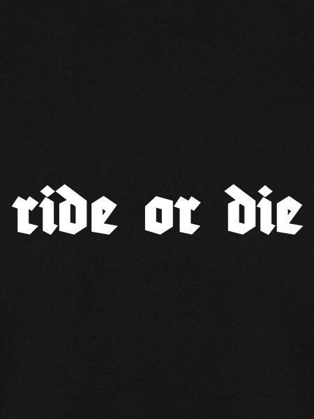 Ride or Die