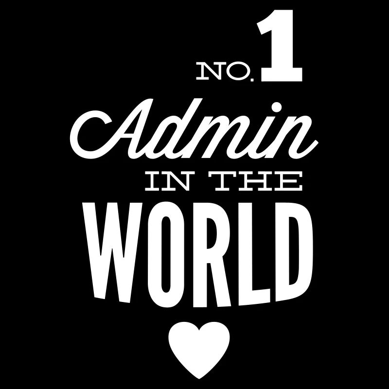 Le meilleur Admin dans le monde