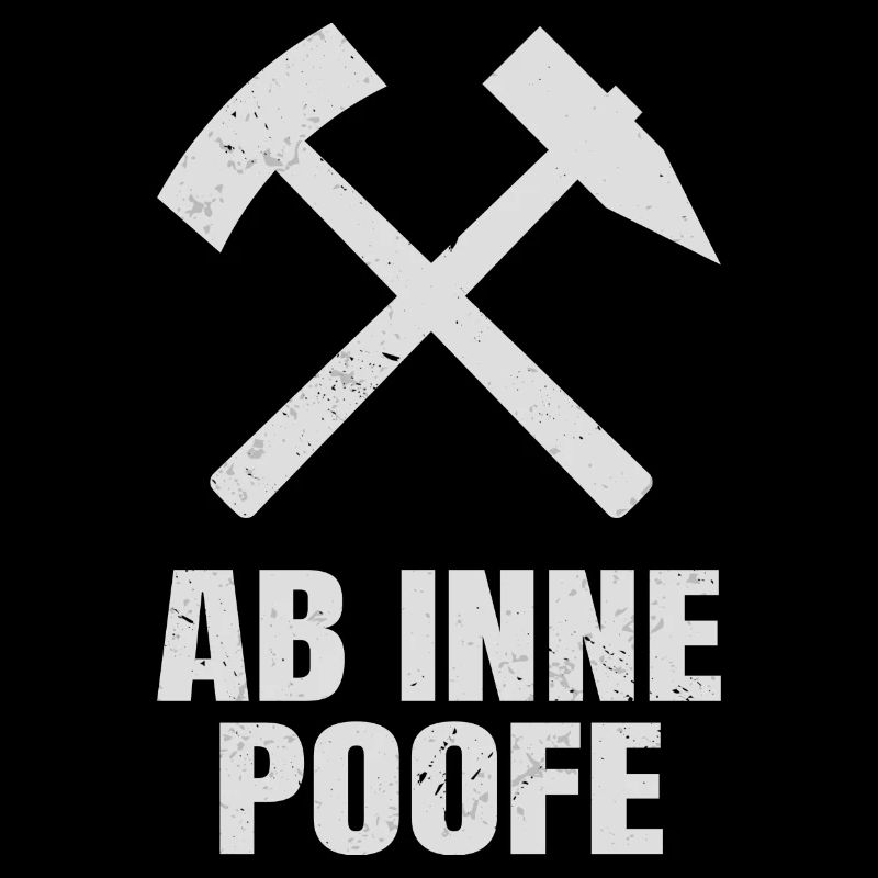Ab Inne Poofe Ruhrpott Schlägel Und Eisen