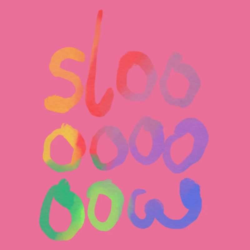 Slooow