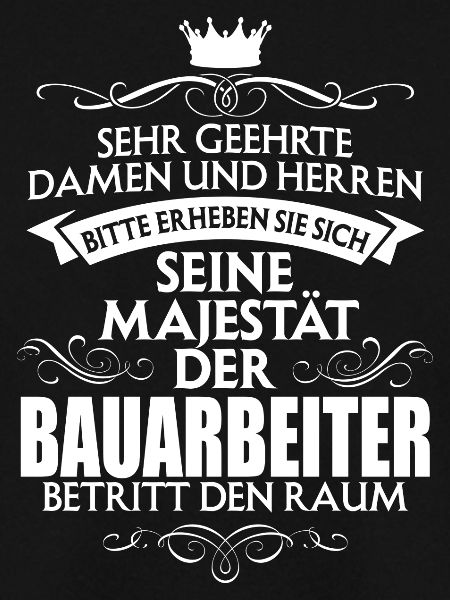 BAUARBEITER - Majestät