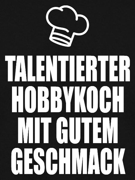 talentierter Hobbykoch