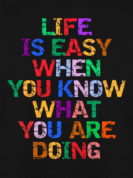 LIFE IS EASY
