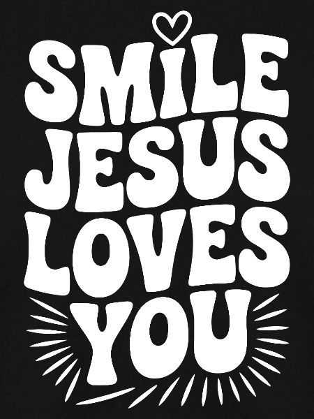 Lächle Jesus Liebe dich