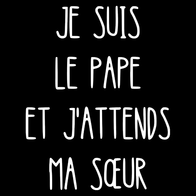 je suis le pape et j'attends ma sœur
