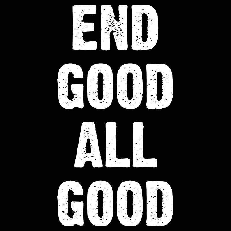 End Good All Good