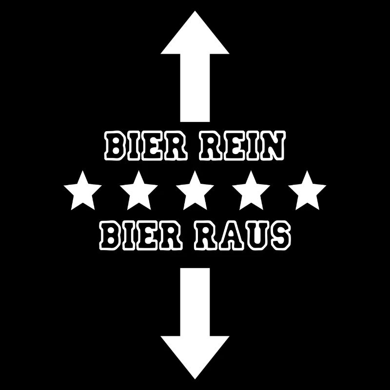 "Bier-rein-Bier-raus" by Claudia-Moda