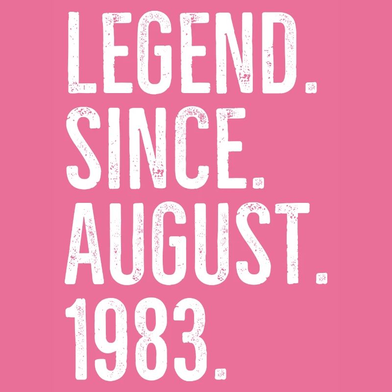 Legend Since August 1983