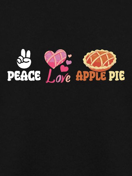 Peace love Apple pie