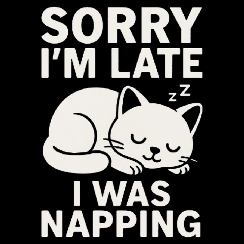 Sorry I'm late I was napping, Katze, Cat