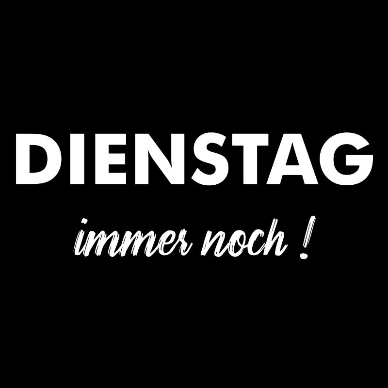 Dienstag – immer noch! Geschenk Wochenende