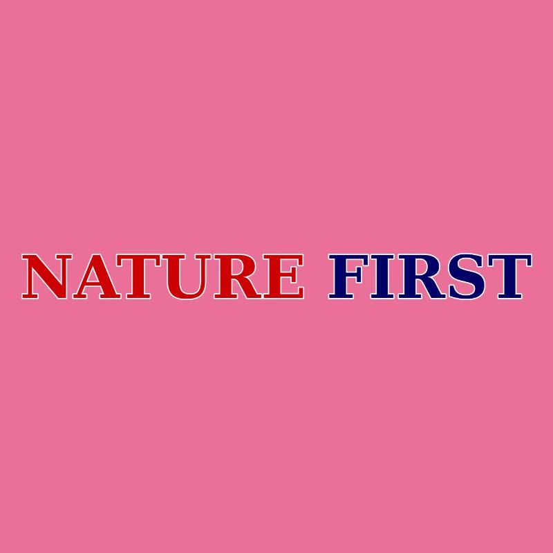 Nature First