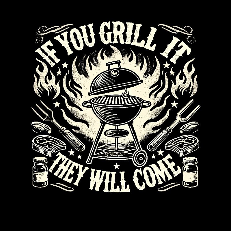 Wenn Sie grillen, werden sie kommen