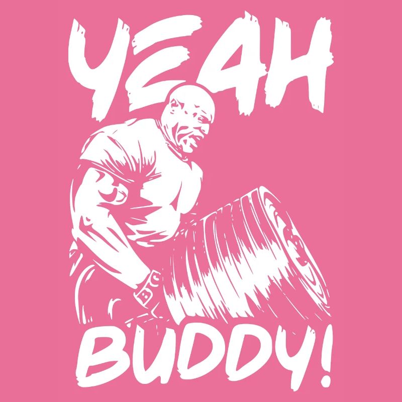 Yeah Buddy Lightweight