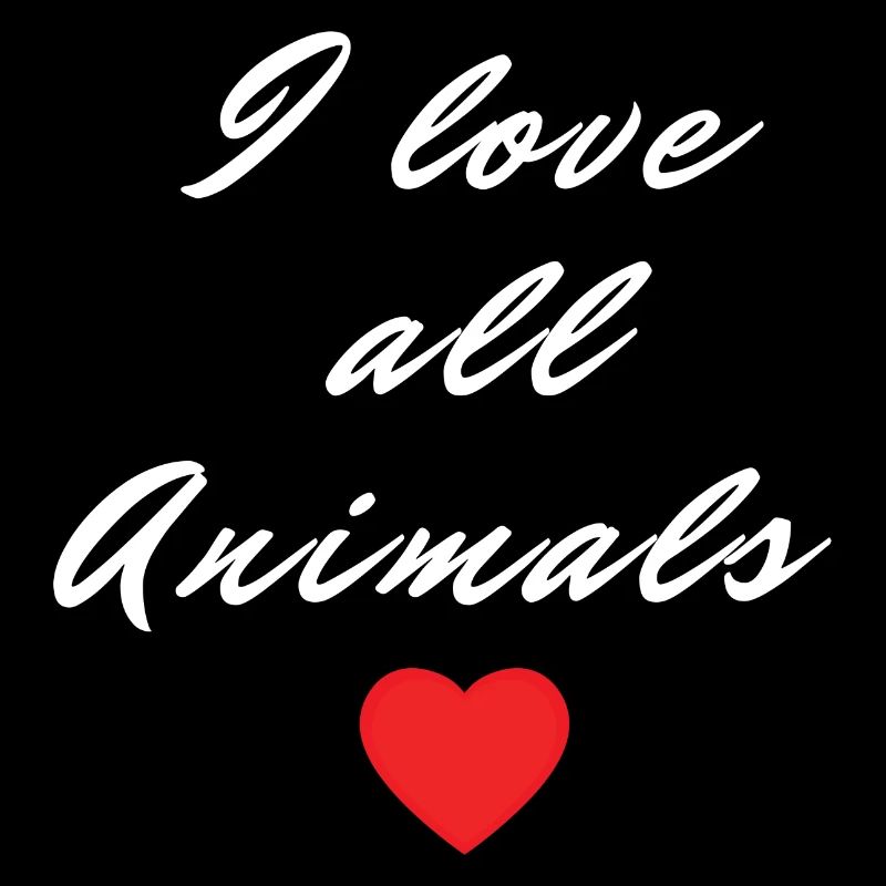 I love all animals