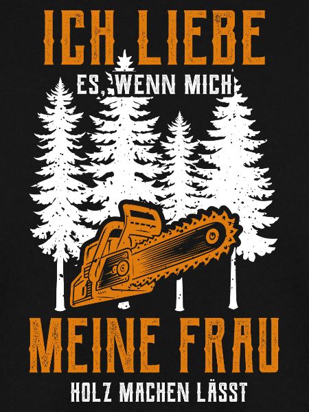 Holz machen