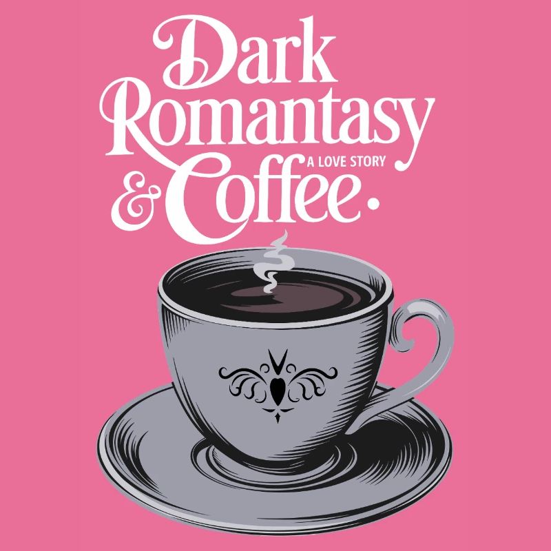 Dark Romantasy & Coffee
