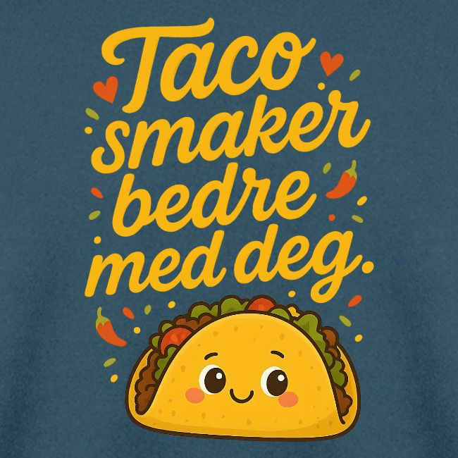 Taco smaker bedre med deg