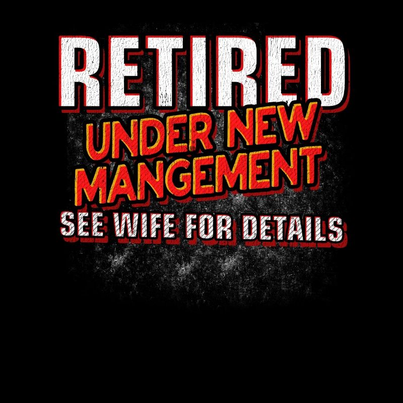 Retired New Management Retirement
