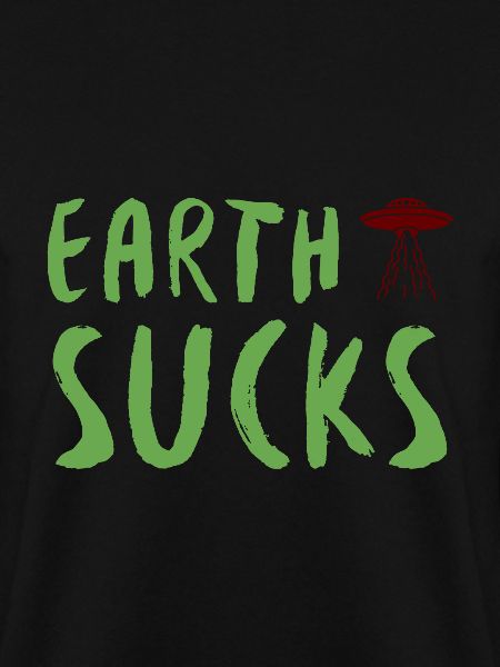 Alien - Earth Sucks