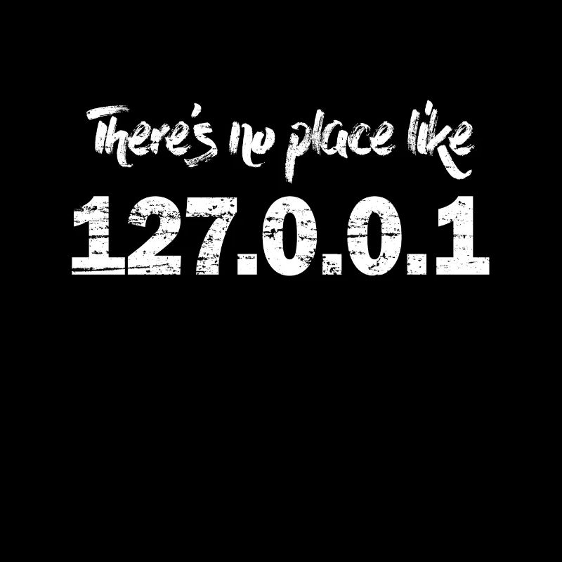 There's no place like 127.0.0.1 Admin localhost