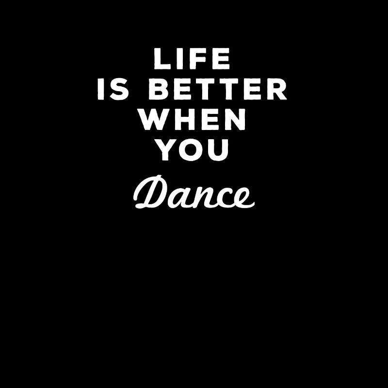 La vie est meilleure quand on danse Danseuse Disco Tango