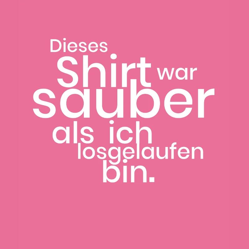 Shirt Sauber Dreck Matsch Geschenk Geschenkidee