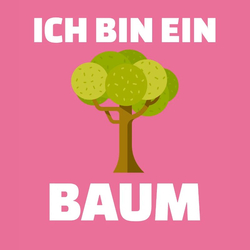 Ich bin ein Baum