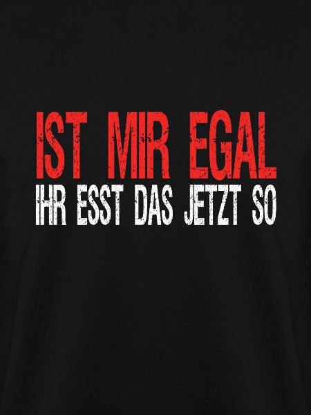 Ist mir egal