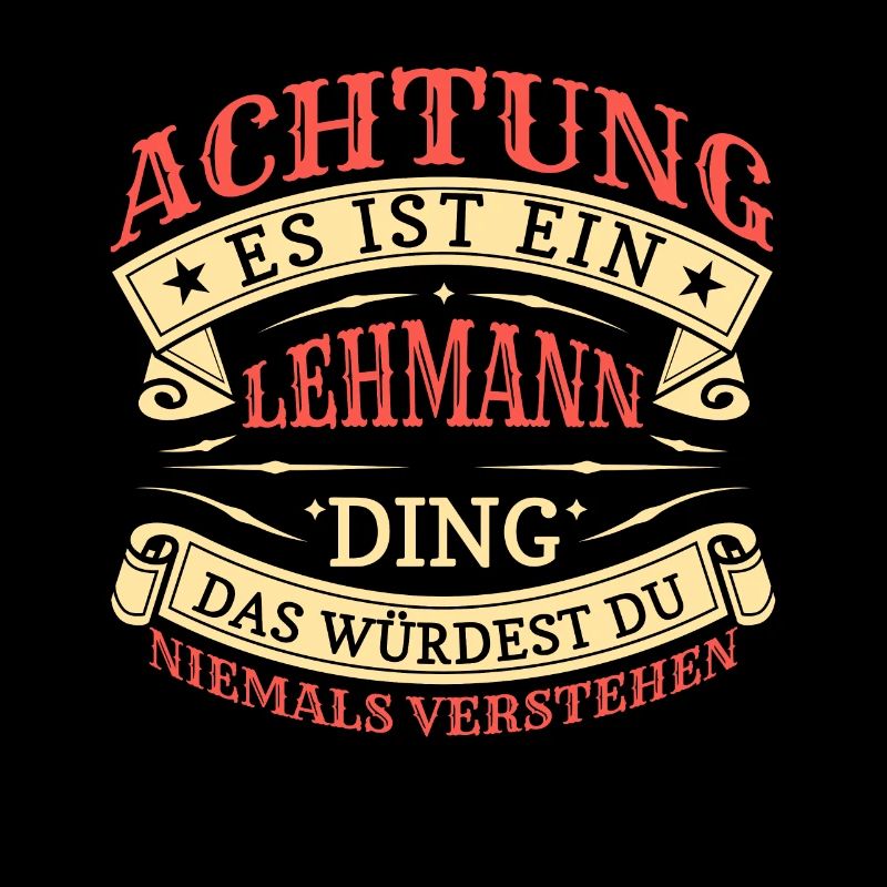 Achtung Es Ist Ein Lehmann Ding