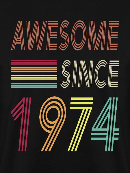 Awesome since 1974