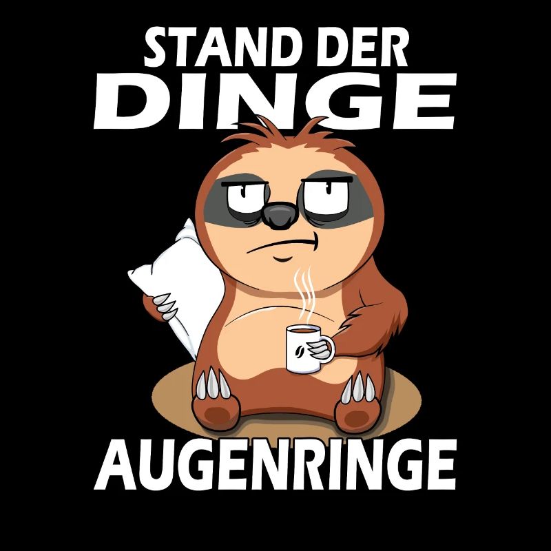 Stand der Dinge - Morgenmuffel Faultier