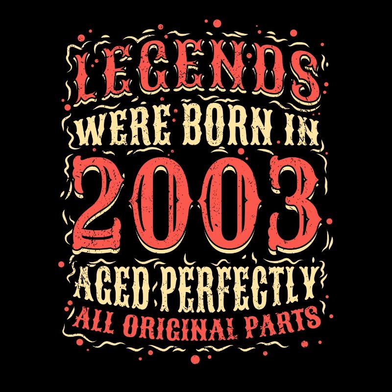 Legenden wurden 2003 Geboren Geburtstag