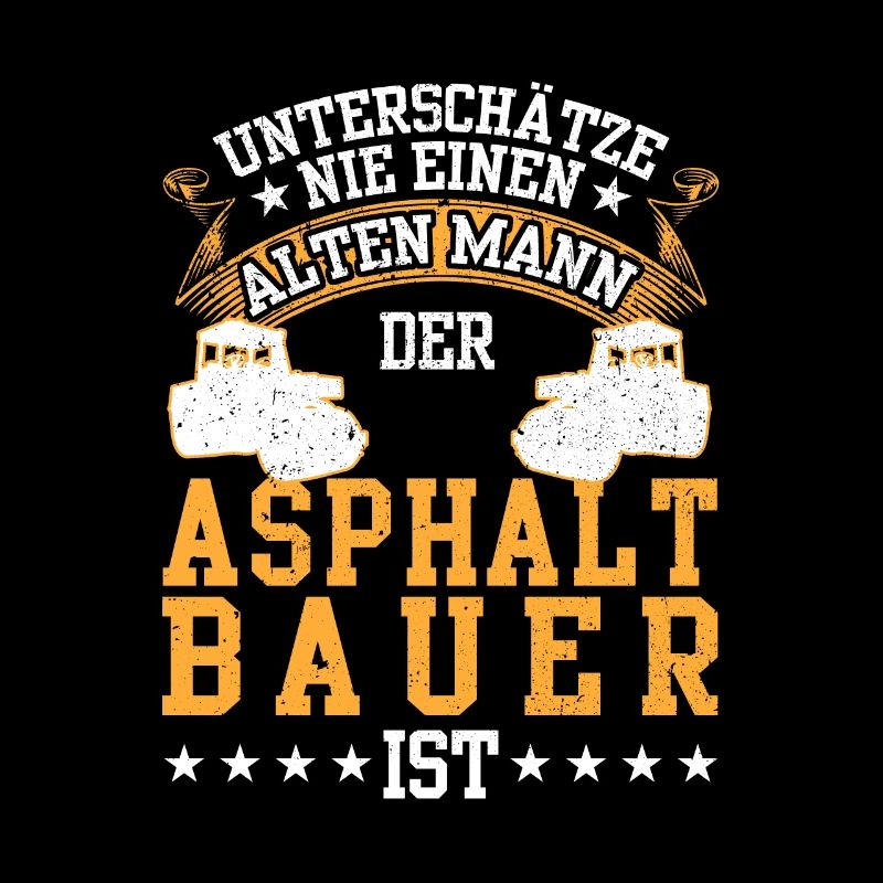 Asphaltbauer war mal jung Straßenbauer