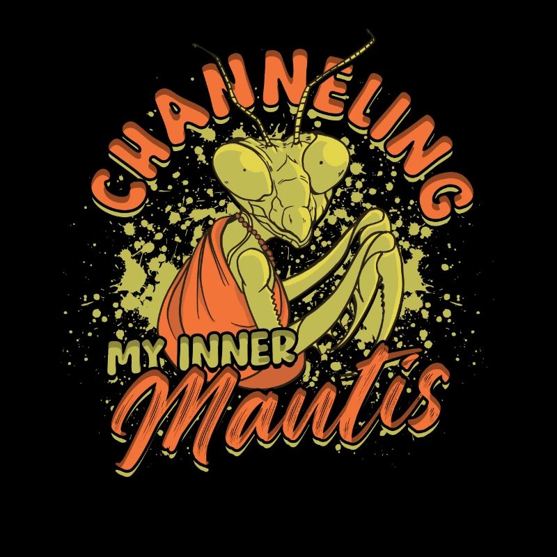 Praying Mantis Channeling My Inner Mantis