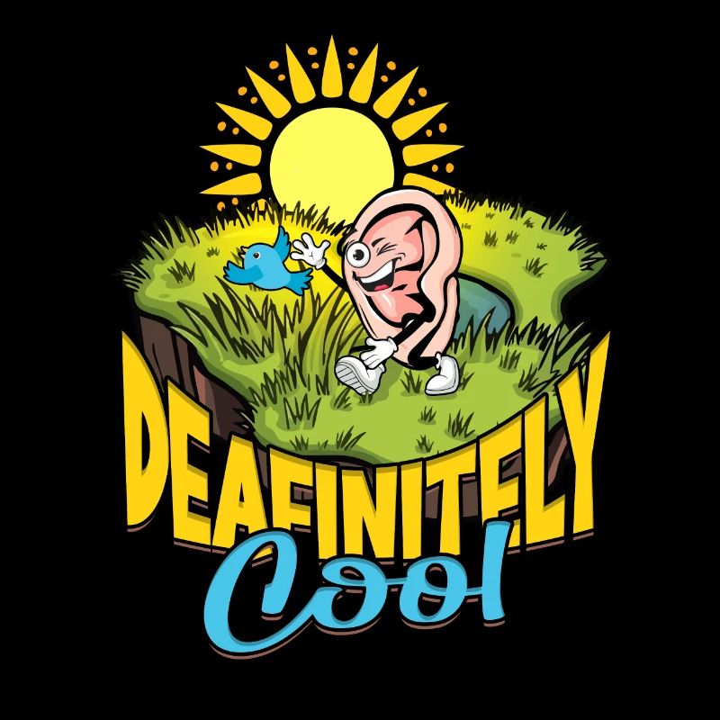 Hearing Loss Deafinitely Cool
