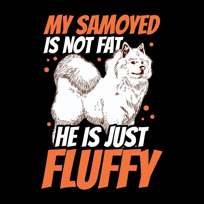 Samojede ist nicht dick Samojedenspitz Samojede