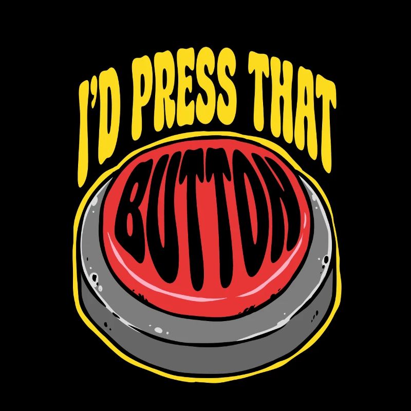 Cutting Machine Operator I'd Press That Button