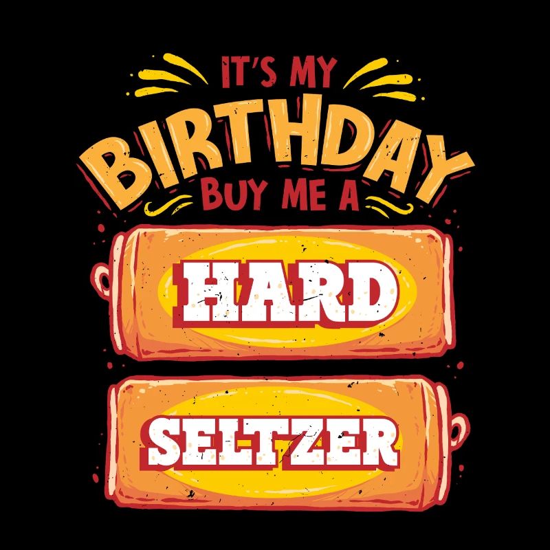 Tour des bars C’est mon anniversaire Achetez-moi un hard seltzer