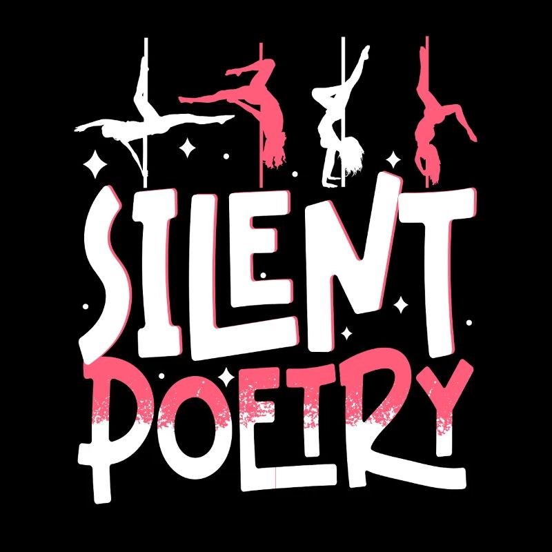 Pole Dancing Poledancing Silent Poetry