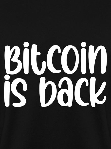 Bitcoin Is Back