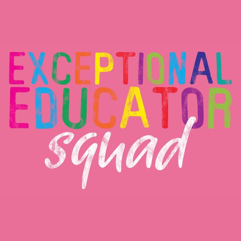 Exceptional Educator Squad 3