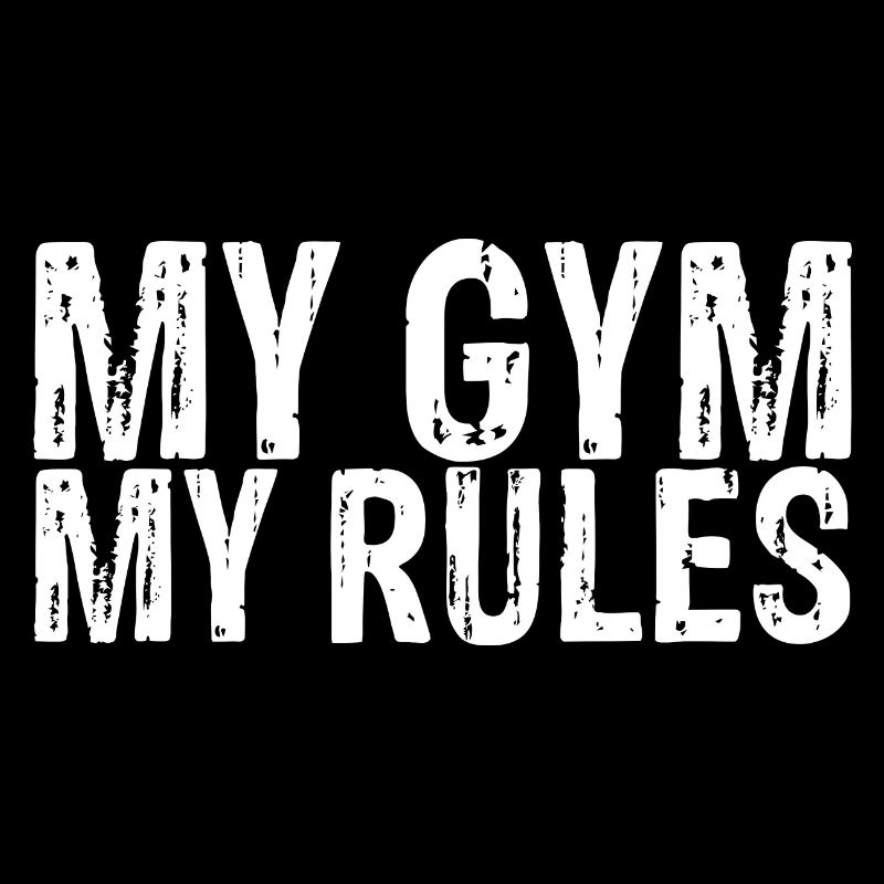 My Gym, My Rules 4